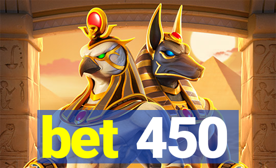 bet 450